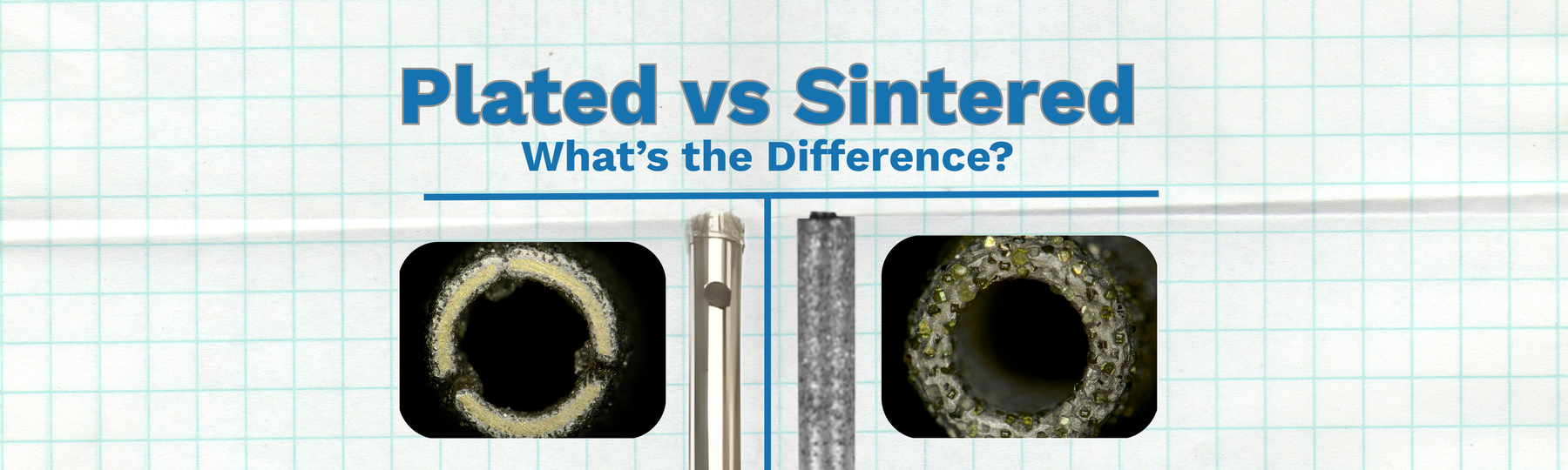 What’s the Difference Between Plated and Sintered Diamond Drill Bits?